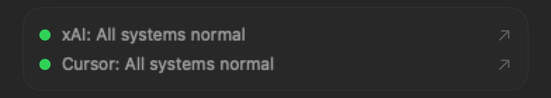 Green dots: xAI all systems normal, Cursor all systems normal